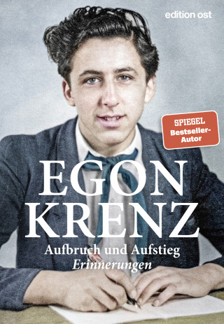 Egon Krenz: Aufbruch und Aufstieg
