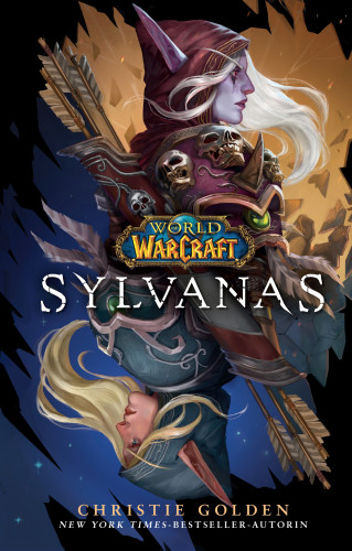 Christie Golden: World of Warcraft: Sylvanas - Roman zum Game