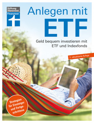 Brigitte Wallstabe-Watermann, Antonie Klotz, Dr. Gisela Baur, Hans G. Linder: Anlegen mit ETF: Investieren statt Sparen. Vermögensaufbau und Altersvorsorge leicht gemacht