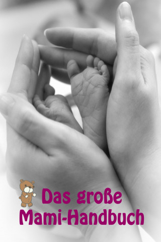 Marina Meyer: Das große Mami-Handbuch