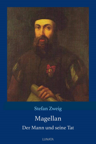 Stefan Zweig: Magellan