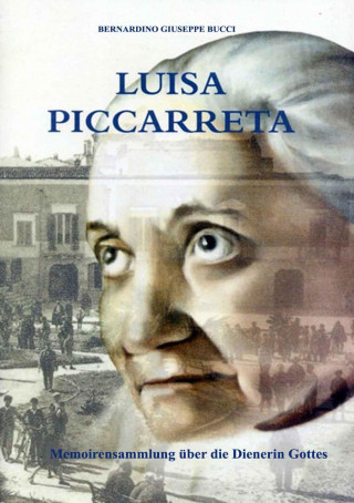 Studiengruppe Hl. Hannibal di Francia: Biografie Luisa Piccarreta, Dienerin Gottes