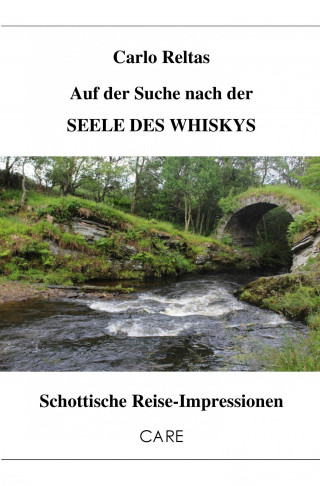 Carlo Reltas: Auf der Suche nach der SEELE DES WHISKYS