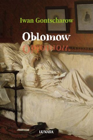 Iwan Gontscharow: Oblomow