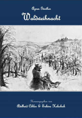 Cihlar Holschuh: Waldweihnacht