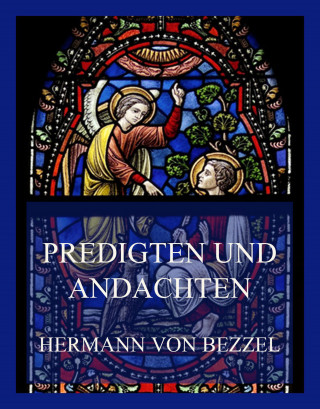 Hermann von Bezzel: Predigten und Andachten