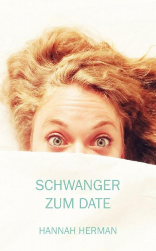 Hannah Herman: Schwanger zum Date