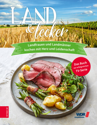Die Landfrauen: Land & lecker (Bd. 6)