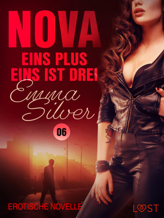 Emma Silver: Nova 6: Eins plus eins ist drei – Erotische Novelle