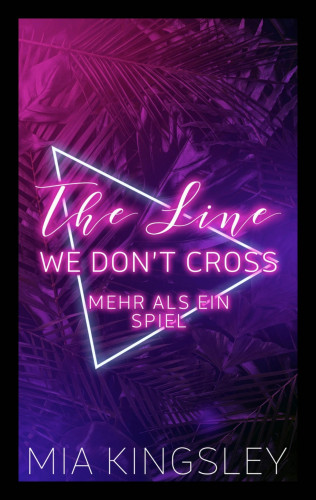 Mia Kingsley: The Line We Don't Cross