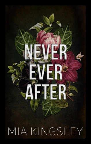 Mia Kingsley: Never Ever After