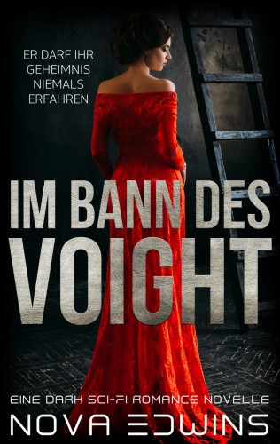 Nova Edwins: Im Bann des Voight