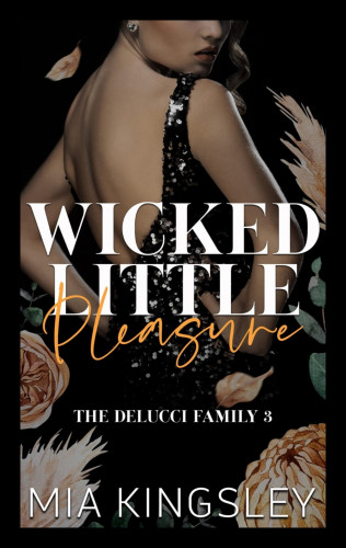Mia Kingsley: Wicked Little Pleasure