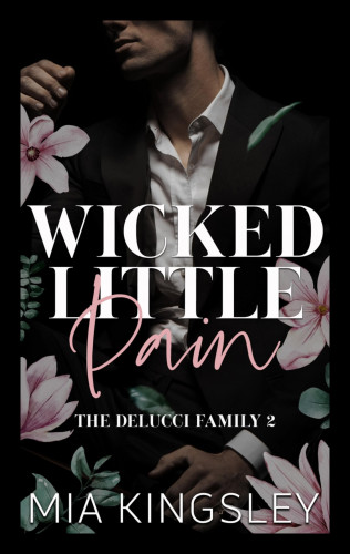 Mia Kingsley: Wicked Little Pain