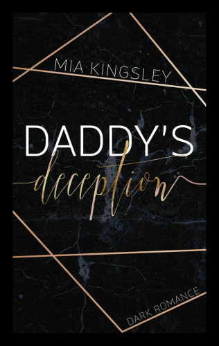 Mia Kingsley: Daddy's Deception