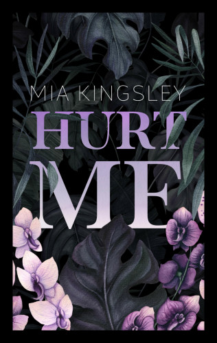 Mia Kingsley: Hurt Me