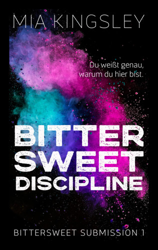 Mia Kingsley: Bittersweet Discipline
