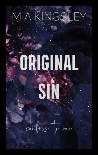 Mia Kingsley: Original Sin – Confess To Me
