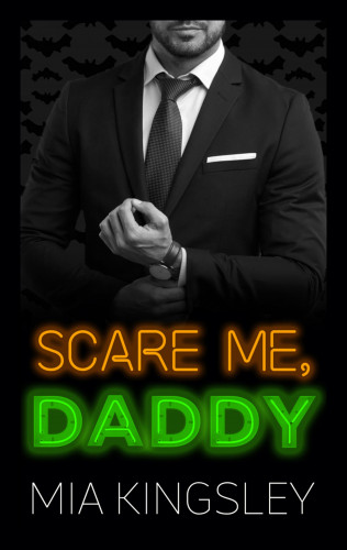 Mia Kingsley: Scare Me, Daddy