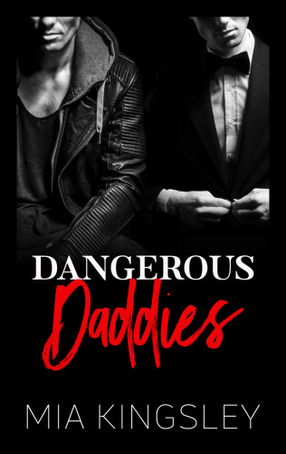 Mia Kingsley: Dangerous Daddies