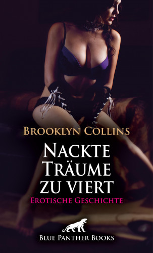 Brooklyn Collins: Nackte Träume zu viert | Erotische Geschichte
