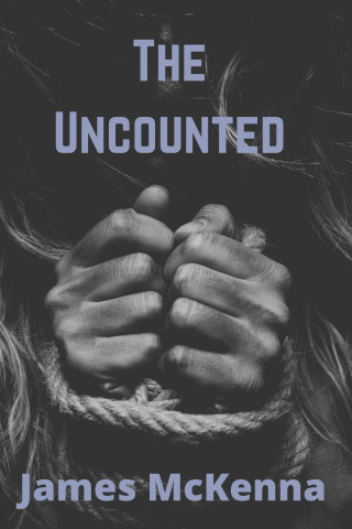 James McKenna: The Uncounted