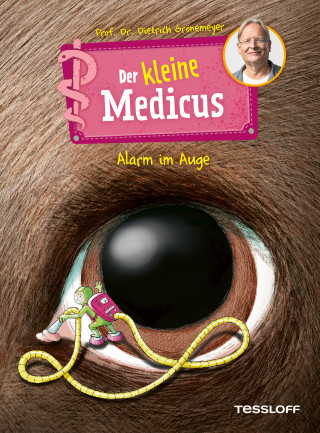 Dietrich Grönemeyer: Der kleine Medicus. Band 8. Alarm im Auge