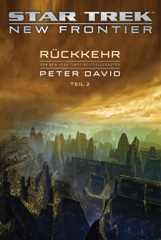 Peter David: Star Trek – New Frontier: Rückkehr 2