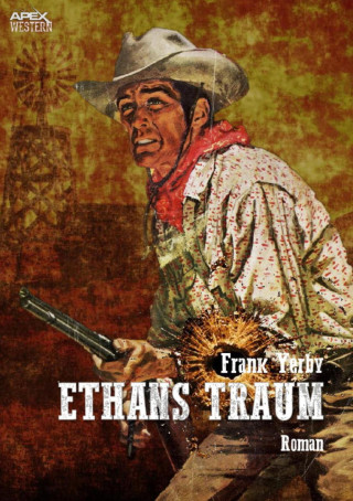 Frank Yerby: ETHANS TRAUM