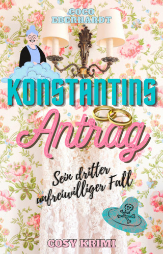 Coco Eberhardt: Konstantins Antrag