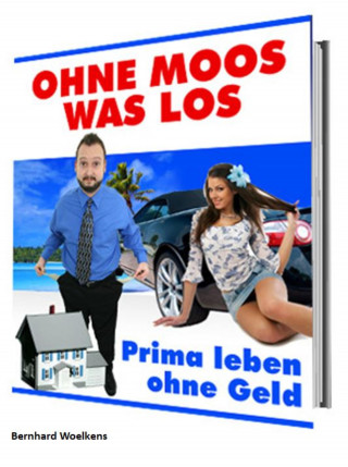 Bernhard Woelkens: Ohne Moos was los