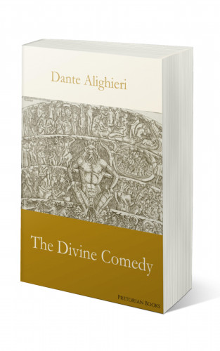 Dante Alighieri: The Divine Comedy