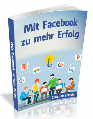 Christian Schmidt: Mit Facebook zu mehr Erfolg