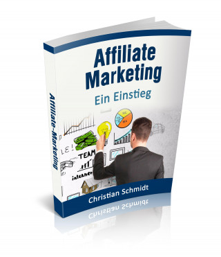 Christian Schmidt: Affiliate-Marketing