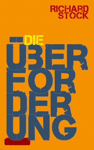 Richard Stock: Die Überforderung