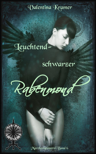 Valentina Kramer: leuchtendschwarzer Rabenmond