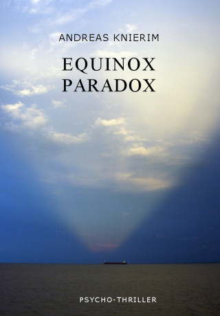 Andreas Knierim: Equinox Paradox