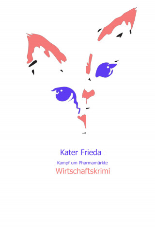 Gert Podszun: Kater Frieda