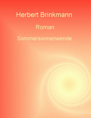 Herbert Brinkmann: Sommersonnenwende