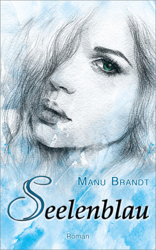 Manu Brandt: Seelenblau