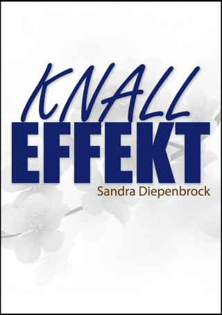 Sandra Diepenbrock: Knalleffekt