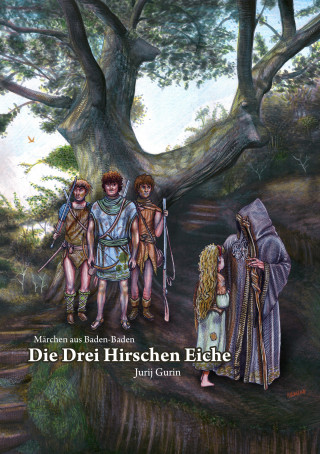 Jurij Gurin: Die Drei Hirschen Eiche