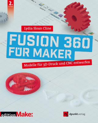 Lydia Sloan Cline: Fusion 360 für Maker