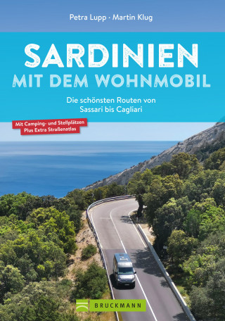 Petra Lupp, Martin Klug: Sardinien mit dem Wohnmobil Die schönsten Routen von Sassari bis Cagliari