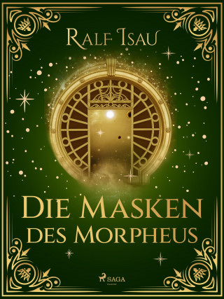Ralf Isau: Die Masken des Morpheus
