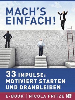 Nicola Fritze: Mach's einfach!