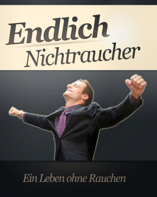 Nico Rienessl: Endlich Nichtraucher