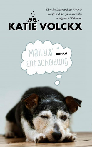 Katie Volckx: Mailys' Entscheidung