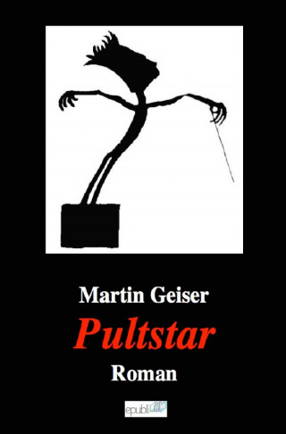 Martin Geiser: Pultstar