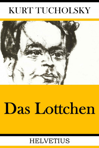 Kurt Tucholsky: Das Lottchen